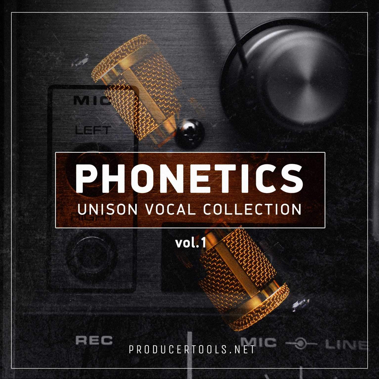 Phonetics - the unison vocal collection Vol.1 - producertools.net