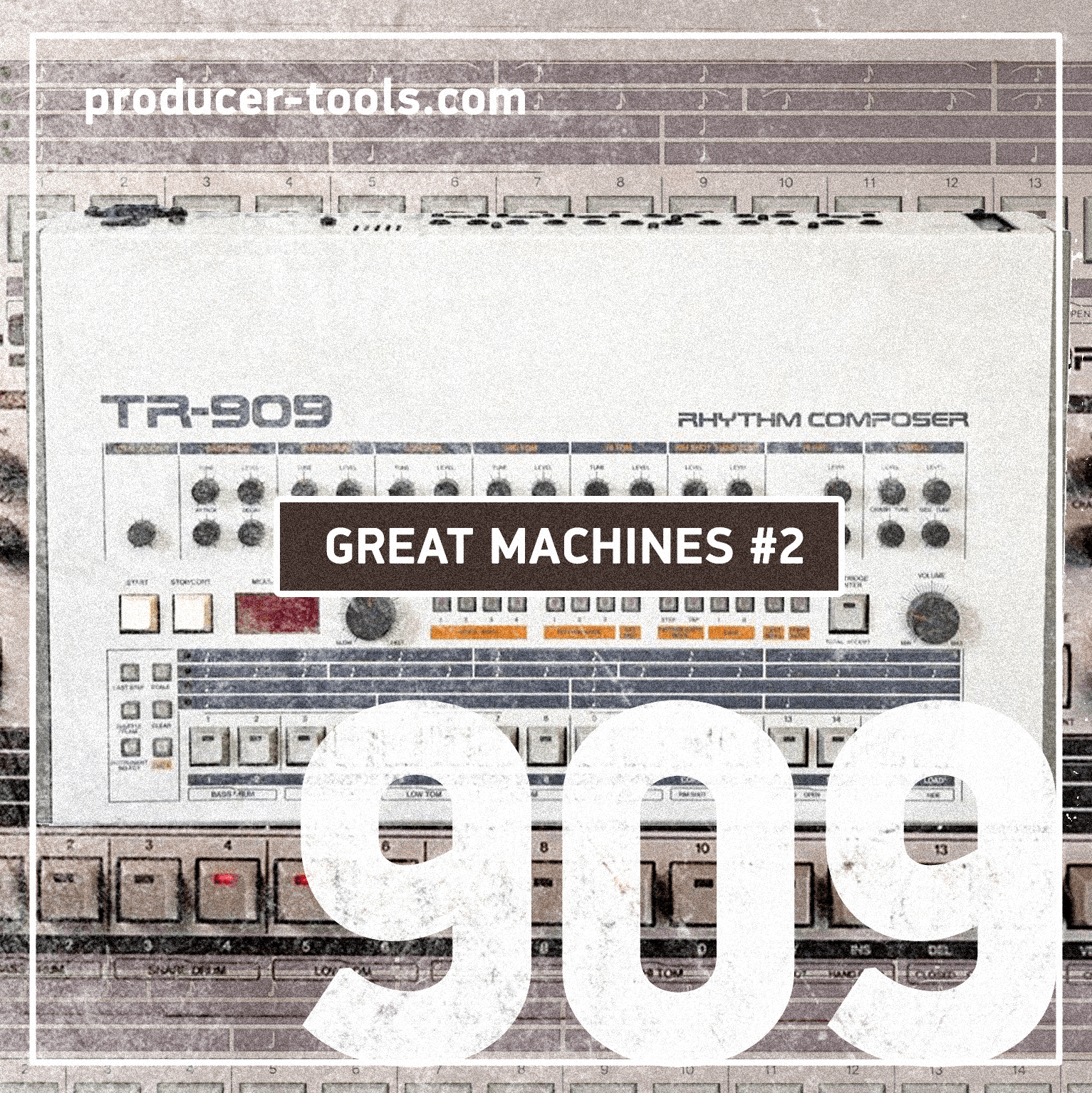 Great Machines #2 - the 909 - producertools.net