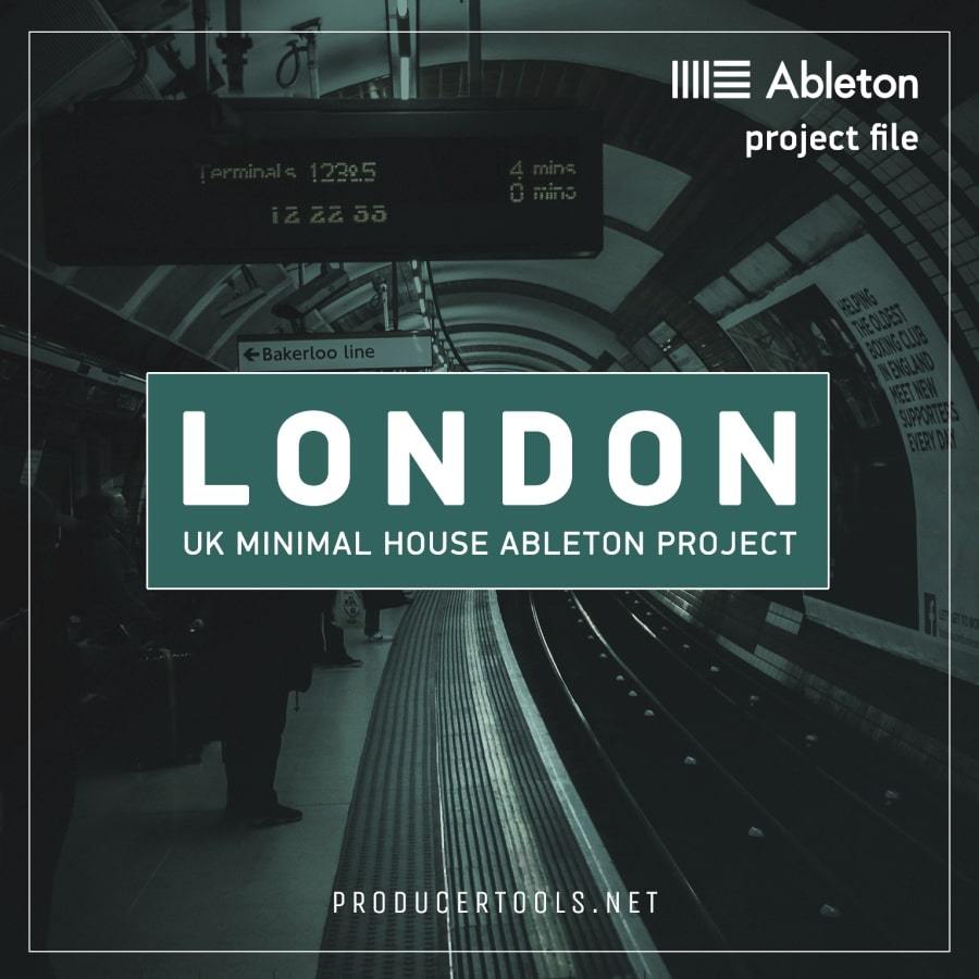 LONDON - uk minimal house ableton project - producertools.net